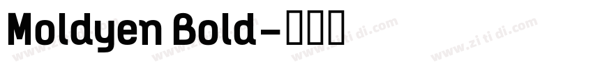 Moldyen Bold字体转换